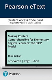 Cover of: Making Content Comprehensible for Elementary English Learners: The SIOP Model, Enhanced Pearson EText -- Access Card