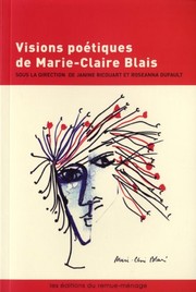 Cover of: Visions poétiques de Marie-Claire Blais