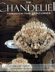 The chandelier through the centuries by Kerri McCaffety