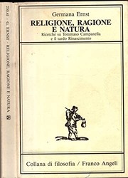 Cover of: Religione, ragione e natura: ricerche su Tommaso Campanella e il tardo Rinascimento