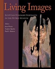 Cover of: Living images: Egyptian funerary portraits in the Petrie Museum