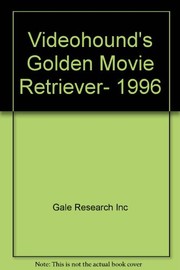 Cover of: VideoHound's Golden Movie Retriever 1996