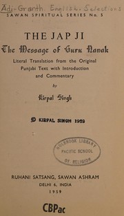 Cover of: The Jap Ji: the message of Guru Nanak.