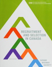 Recruitment and Selection in Canada by Victor M. Catano, Willi H. Wiesner, Rick D. Hackett