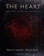 Cover of: The heart: structure in health and disease