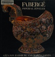 Cover of: Fabergé: imperial jeweler