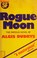 Cover of: Rogue moon