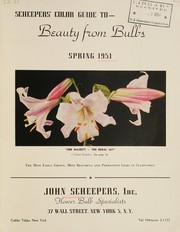 Cover of: Scheepers' color guide to beauty from bulbs: spring 1951