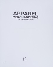 Cover of: Apparel Merchandising: The Line Starts Here