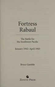 Fortress Rabaul by Bruce Gamble