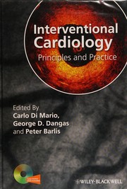 Interventional cardiology by Carlo Di Mario, George D. Dangas, Peter Barlis