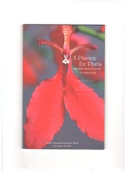 Cover of: A passion for plants: Marie Selby Botanical Gardens