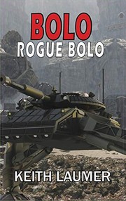 Cover of: Bolo: Rogue Bolo