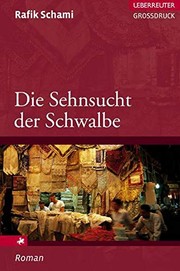 Cover of: Die Sehnsucht der Schwalbe