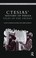 Cover of: Ctesias' 'History of Persia'