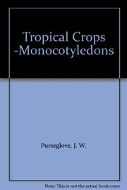 Cover of: Tropical crops.