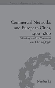 Cover of: Commercial Networks and European Cities, 1400-1800