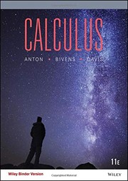 Cover of: Calculus by Howard Anton, Howard A. Anton, Irl Bivens, Stephen Davis, Bernard V. Zandy, Jonathan J. White, Howard Anton, Irl C. Bivens, Stephen Davis