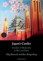 Japan's Castles by Oleg Benesch, Ran Zwigenberg