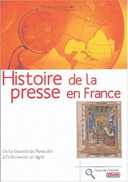 Cover of: Histoire de la presse en France