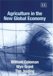 Cover of: AGRICULTURE IN THE NEW GLOBAL ECONOMY.