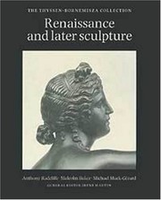 Cover of: Renaissance and later sculpture: with works of art in bronze : the Thyssen-Bornemisza Collection