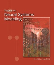 Tutorial on neural systems modeling by Thomas J. Anastasio