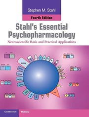 Cover of: Stahl's Essential Psychopharmacology: Neuroscientific Basis and Practical Applications