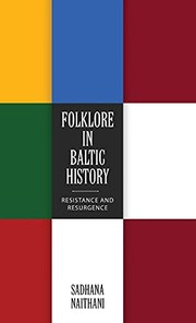 Cover of: Folklore in Baltic History: Resistance and Resurgence