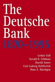 Cover of: The Deutsche Bank, 1870-1995