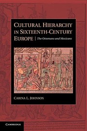 Cover of: Cultural Hierarchy in Sixteenth-Century Europe: The Ottomans and Mexicans