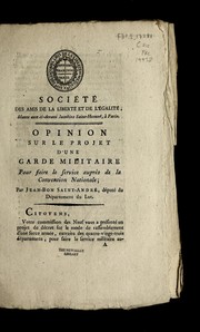 Cover of: Opinion sur le projet d'une garde militaire pour faire le service aupre  s de la Convention nationale