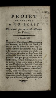 Cover of: Projet de re ponse a un e crit re pandu sous le titre de Me moire des princes: 21 de cembre 1788