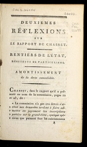 Cover of: Deuxiemes re flexions sur le rapport de Chasset: rentiers de l'e tat, de biteurs de particuliers : amortissement de la dette consolide e.