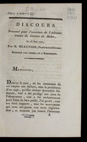 Discours prononce  pour l'ouverture de l'administration du district de Melun by Beaunier