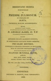 Cover of: Dissertatio medica inauguralis de phthisi pulmonum, et speciatim de diaeta, phthisicis maxime accommodata ...