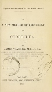 Cover of: On a new method of treating otorrhoea