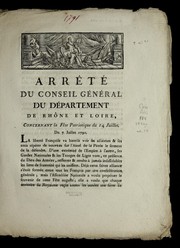 Cover of: Arre te  du conseil ge ne ral du de partement de Rho ne et Loire, concernant la fe te patriotique du 14 juillet: du 7 juillet 1791