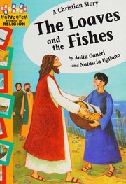 Cover of: The Loaves and the Fishes