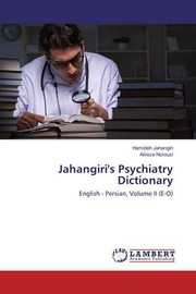 Cover of: Jahangiri's Psychiatry Dictionary: English - Persian, Volume II (E-O)