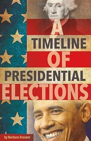 Cover of: A timeline of presidential elections