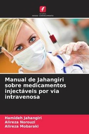 Cover of: Manual de Jahangiri sobre medicamentos injectáveis por via intravenosa (Portuguese Edition)