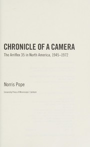 Chronicle of a Camera by Norris Pope