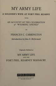 My army life by Frances C. Carrington