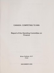 Cover of: Canada, competing to win by Canada. Parliament. House of Commons. Standing Committee on Finance., Canada. Parliament. House of Commons. Standing Committee on Finance.