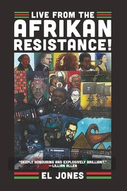 Live from the Afrikan Resistance! by El Jones