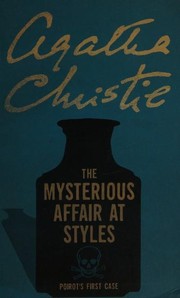 Cover of: The Mysterious Affair at Styles by Agatha Christie, Aric Cushing, Bookstar