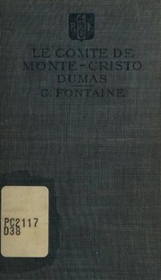 Le Comte de Monte Cristo by Alexandre Dumas