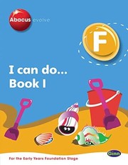 Cover of: Abacus Evolve Foundation: I Can Do Book 1 Pack Of 8