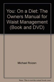 Cover of: You: On a Diet: The Owners Manual for Waist Management  (Book and DVD)